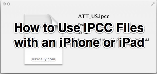 use-ipcc-files How to use IPCC Files for an iPhone or iPad with iTunes Carrier Testing Mode