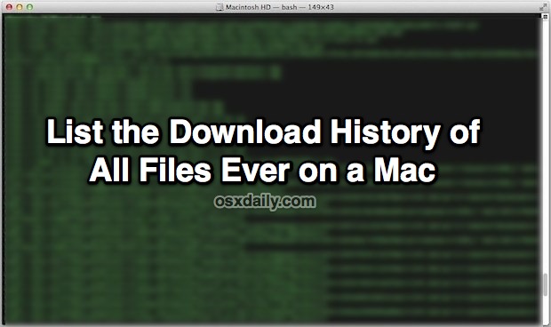 list-download-history-mac List Download History of All Files on a Mac