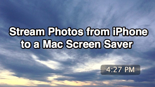 Stream photos from iPhone to a Mac screen saver automatically